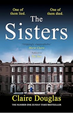The Sisters: A Gripping Psychological Suspense